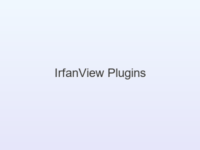 IrfanView Plugins